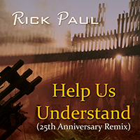 Cover art for "Help Us Understand (25th Anniversary Remix)" single.